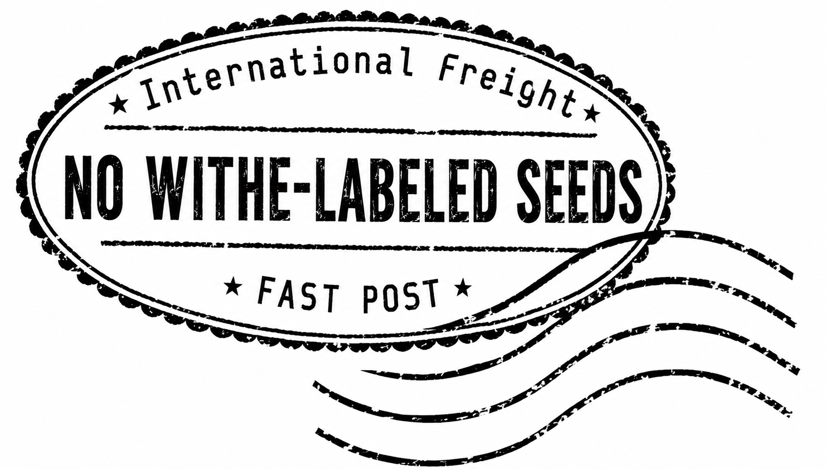 No white-labeled seeds — international freight stamp